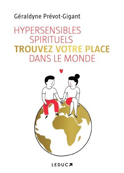Emprunter Le pouvoir des hypersensibles spirituels. Votre coeur peut changer le monde livre