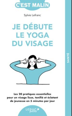 Emprunter Je débute le yoga du visage livre
