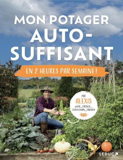 Emprunter Mon potager autosuffisant. En 2 heures par semaine ! livre