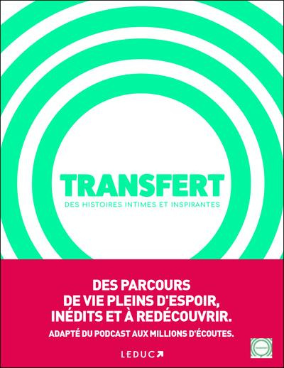 Emprunter Transfert. Des histoires intimes et inspirantes livre