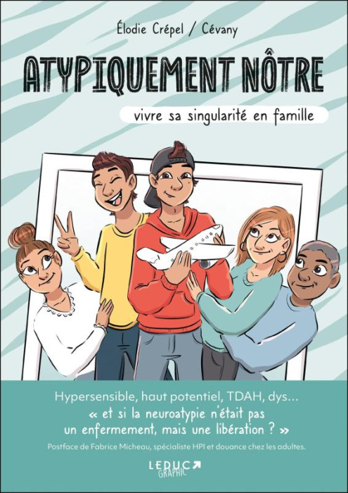 Emprunter Atypiquement nôtre. Vivre sa singularité en famille livre