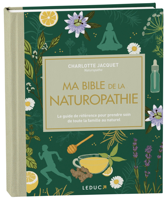 Emprunter Ma bible de la naturopathie. Le guide de référence pour prendre soin de toute la famille au naturel livre