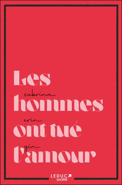 Emprunter Les hommes ont tué l'amour livre