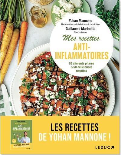 Emprunter Mes recettes anti-inflammatoire. 20 aliments phares & 50 délicieuses recettes livre