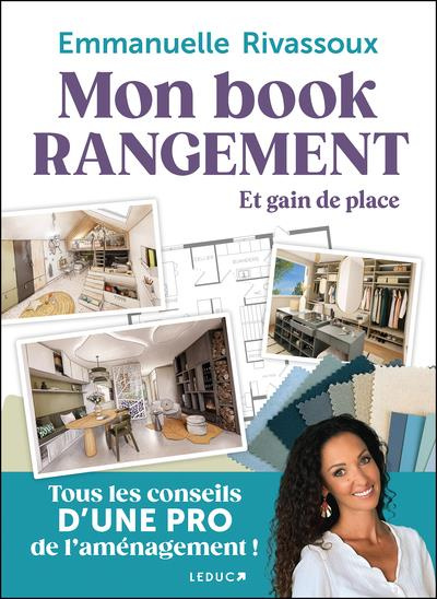 Emprunter Mon book rangement et gain de place. Tous les conseils d'une pro de l'aménagement ! livre