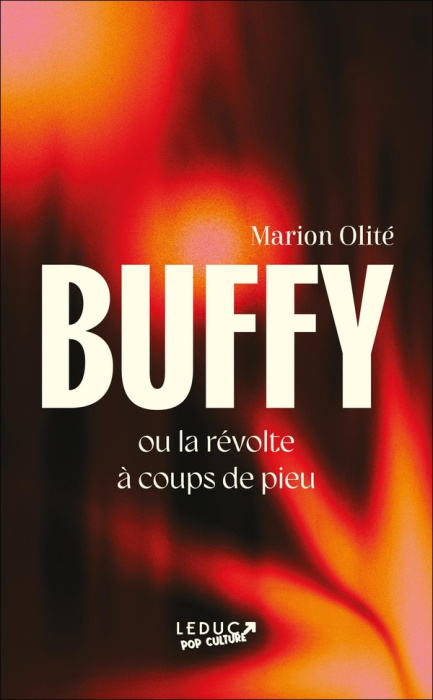 Emprunter Buffy ou la révolte à coups de pieu livre