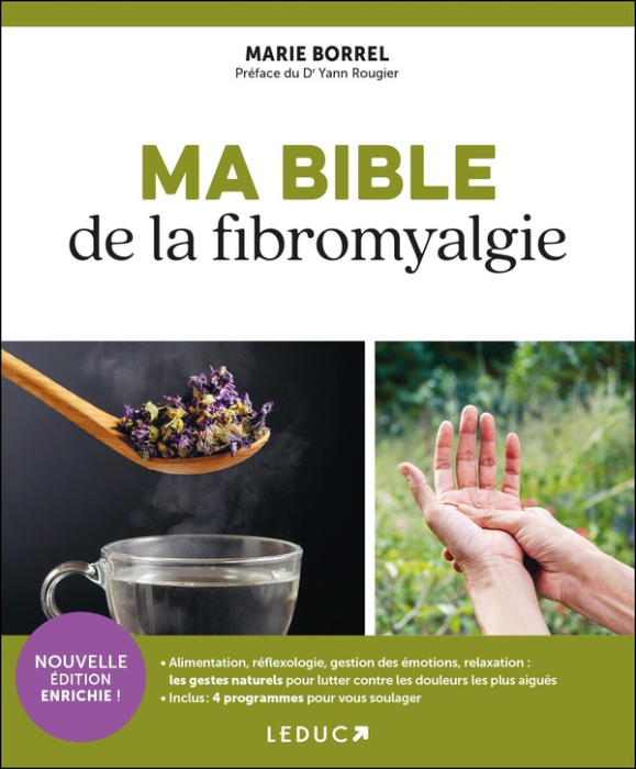 Emprunter Ma bible de la fibromyalgie. Edition revue et augmentée livre