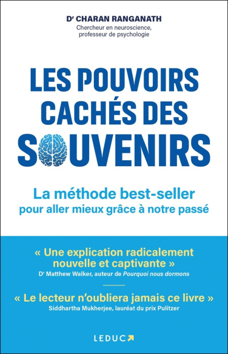 Emprunter Les pouvoirs cachés des souvenirs. La méthode best-seller pour aller mieux grâce à notre passé livre