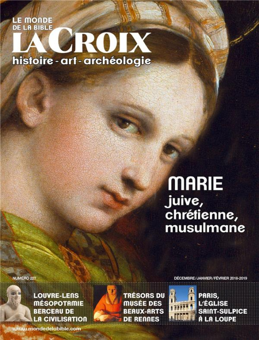 Emprunter Le monde de la Bible N° 227 : Marie, juive, chrétienne, musulmane livre