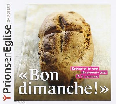 Emprunter Prions en Eglise grand format : Bon dimanche ! livre