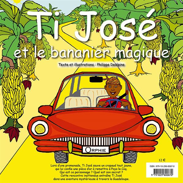 Emprunter Ti José et le bananier magique. Edition bilingue français-créole livre