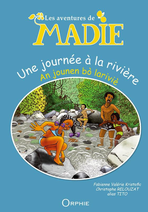 Emprunter Une journée à la rivière. Edition bilingue français-créole livre