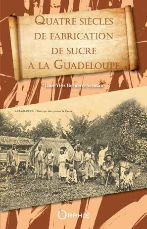 Emprunter Quatre siècles de fabrication de sucre à la Guadeloupe livre