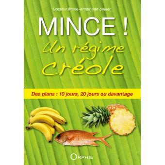Emprunter Mince ! Un régime créole livre