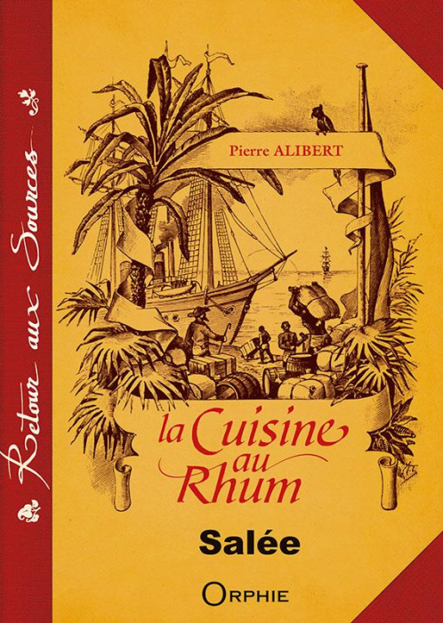 Emprunter La cuisine au rhum. Recettes salées livre