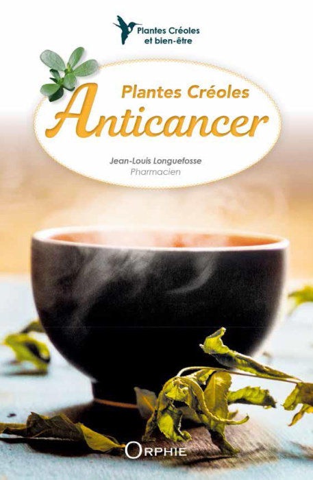 Emprunter Plantes créoles anticancer livre