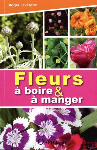 Emprunter Fleurs à boire et à manger livre
