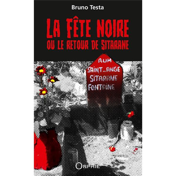 Emprunter La fête noire ou le retour de Sitarane livre