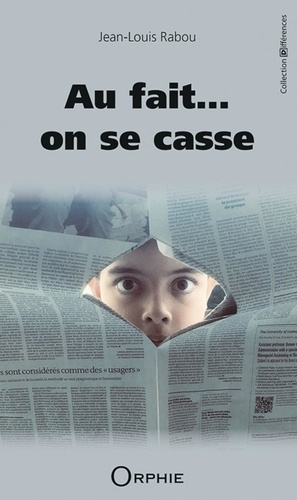 Emprunter Au fait... on se casse livre