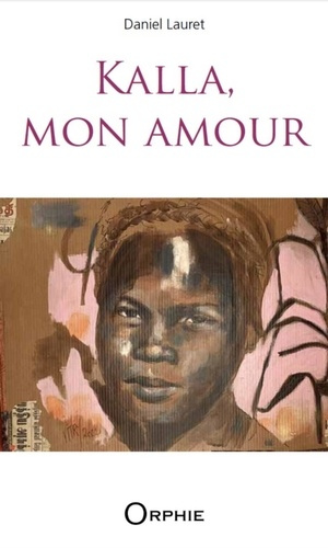 Emprunter Kalla, mon amour livre