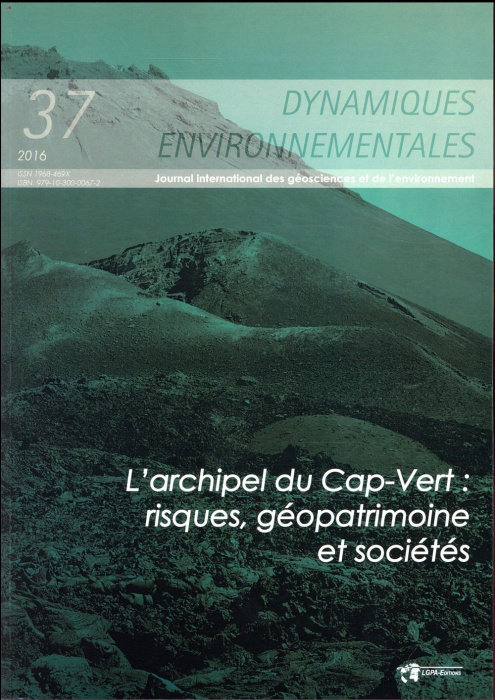 Emprunter Dynamiques environnementales N° 37/2016 : L'archipel du Cap-Vert : risques, géopatrimoine et société livre