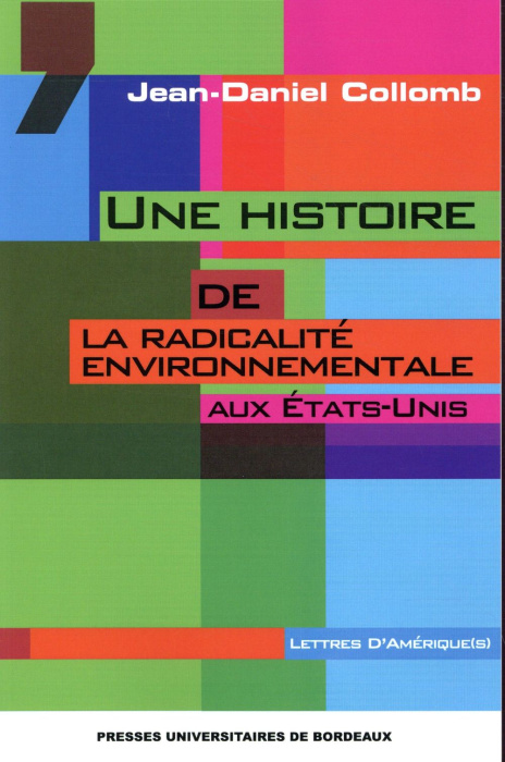 Emprunter Une histoire de la radicalité environnementale aux Etats-Unis livre