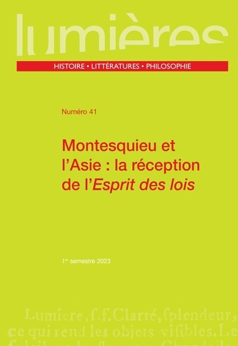 Emprunter Lumières N° 41 : Montesquieu et l’Asie. La réception de l’Esprit des lois livre