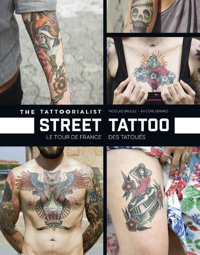 Emprunter Street tatoo. The tattoorialist, le tour de France des tatoués livre