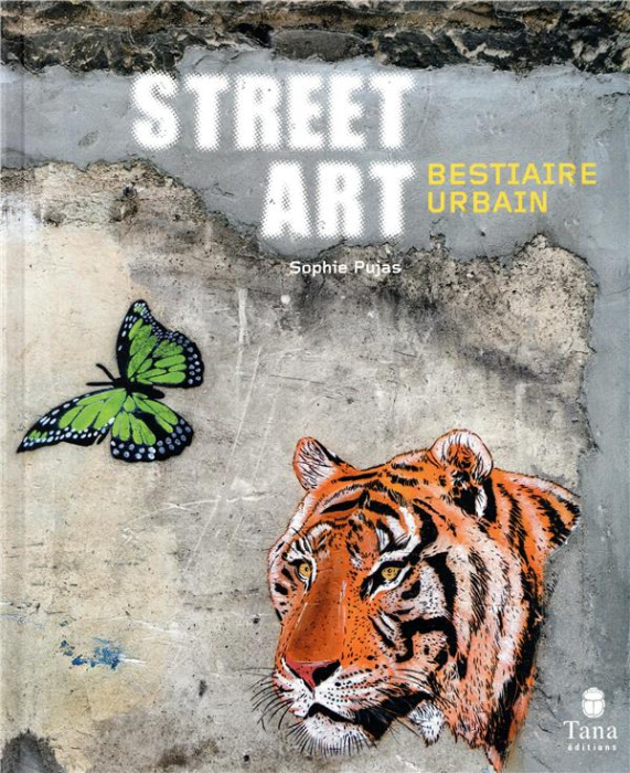 Emprunter Street art. Bestiaire urbain livre