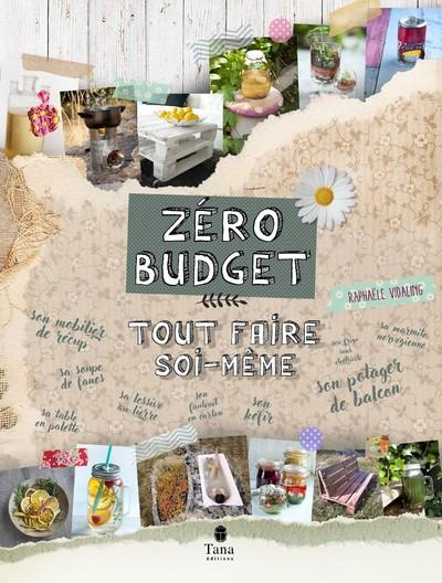 Emprunter Zéro budget : tout faire soi-même livre