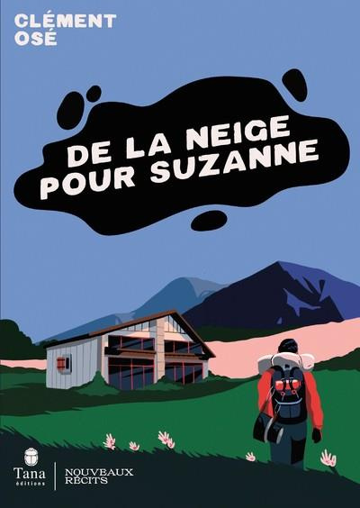 Emprunter De la neige pour Suzanne livre