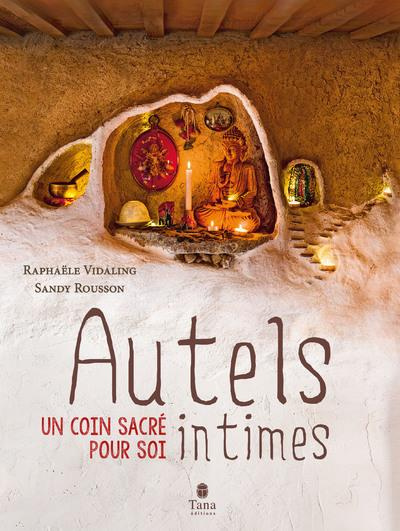 Emprunter Autels intimes livre