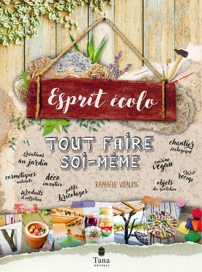 Emprunter Tout faire soi-même esprit écolo livre