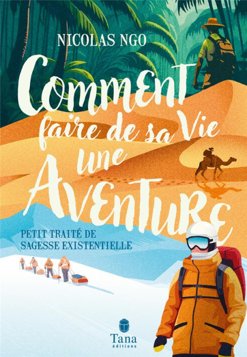 Emprunter Comment faire de sa vie une aventure livre
