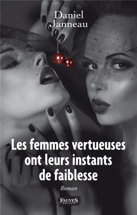 Emprunter Les femmes vertueuses ont leurs instants de faiblesse livre
