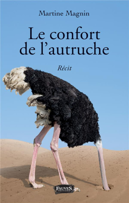 Emprunter Le confort de l'autruche livre