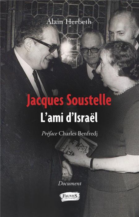 Emprunter Jacques Soustelle. L'ami d'Israël livre