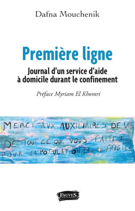 Emprunter Première ligne. Journal d'un service d'aide à domicile durant le confinement livre