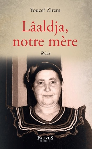 Emprunter Lâaldja, notre mère livre