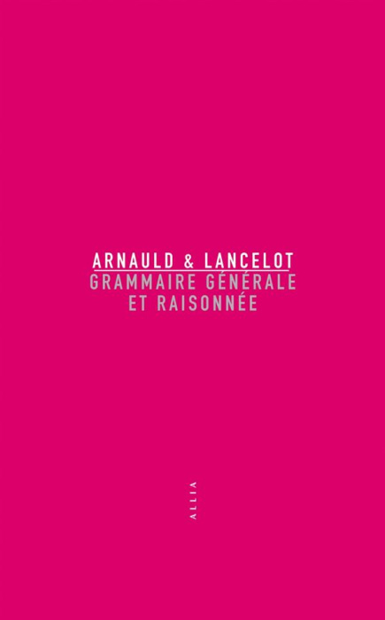 Emprunter Grammaire générale et raisonnée livre