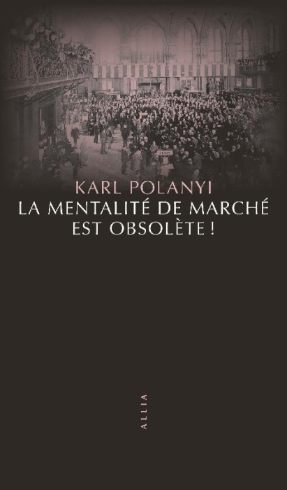 Emprunter La mentalité de marché est obsolète ! La civilisation doit réinventer sa façon de penser livre