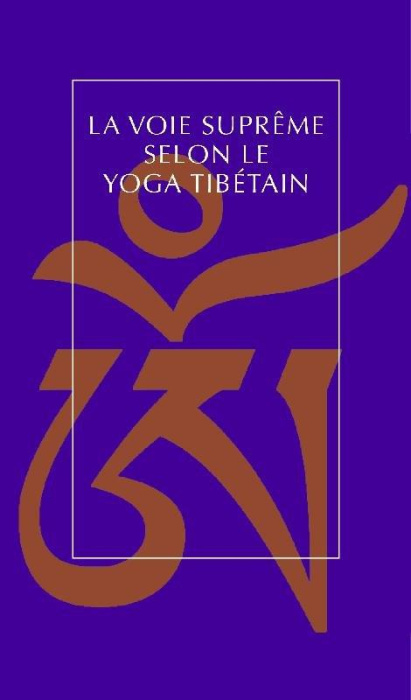 Emprunter La voie suprême selon le yoga tibétain livre