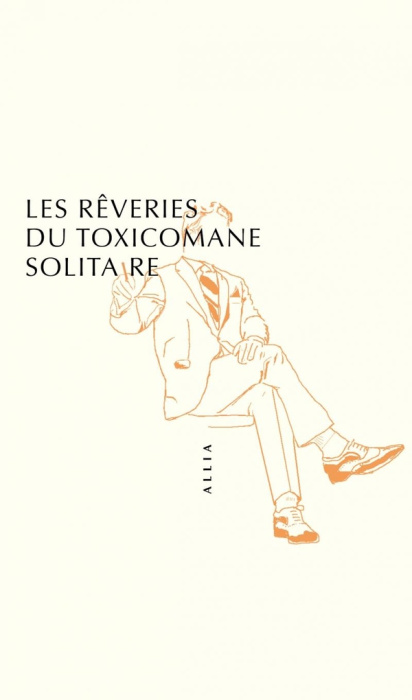 Emprunter Les rêveries du toxicomane solitaire livre