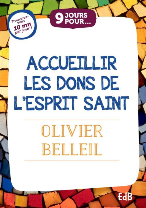 Emprunter 9 jours pour accueillir les dons de l'Esprit Saint livre