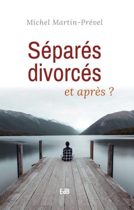 Emprunter Séparés, divorcés, et après ? livre