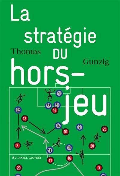 Emprunter La stratégie du hors-jeu livre