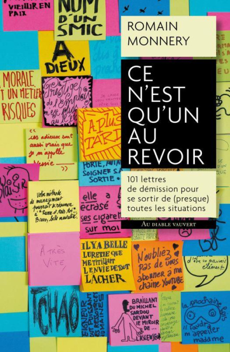 Emprunter Ce n'est qu'un au revoir. 101 lettres de démission pour se sortir de (presque) toutes les situations livre