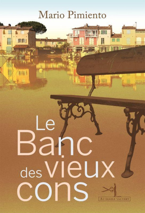 Emprunter Le Banc des vieux cons livre
