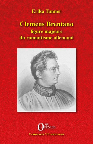 Emprunter Clemens Brentano. Figure majeure du romantisme allemand livre