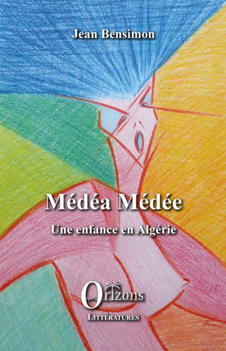 Emprunter Médéa médée. Une enfance en Algérie livre